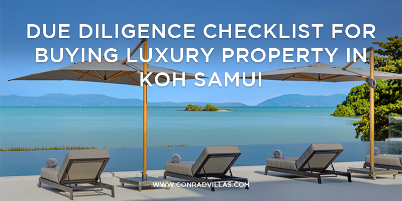Due Diligence Checklist for Buying Luxury Property in Koh Samui